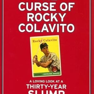 The Curse of Rocky Colavito (Terry Pluto)